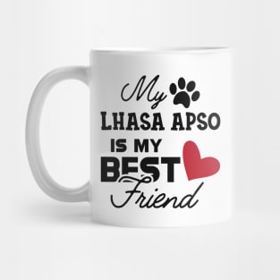 Lhasa Apso Dog - My Lhaso apso is my best friend Mug